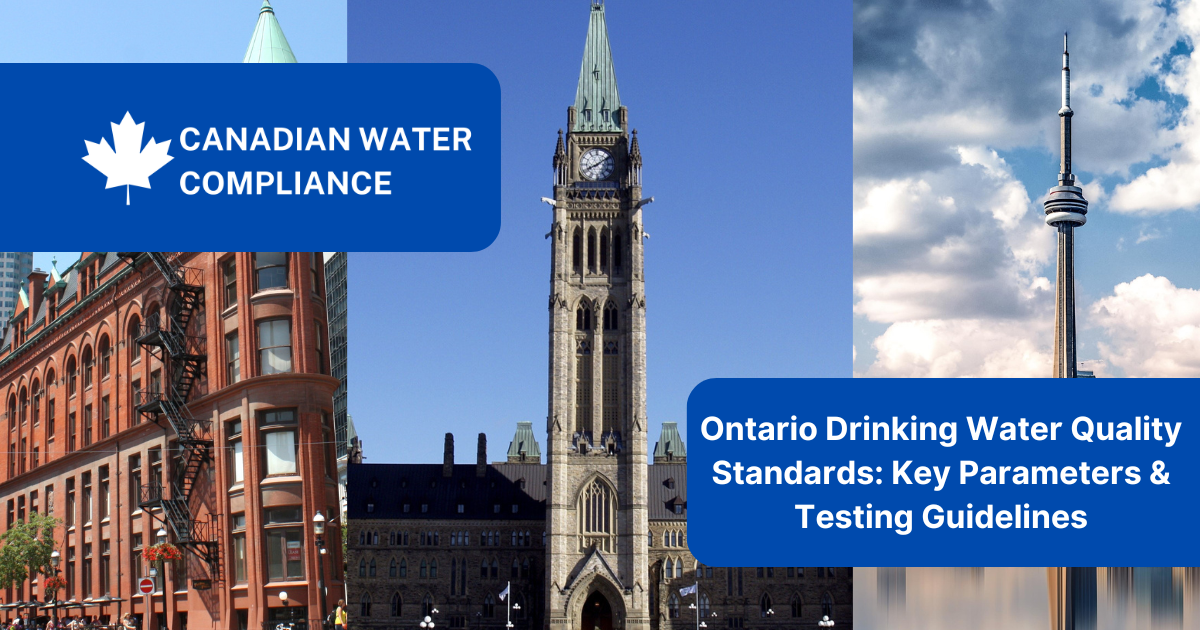 Ontario Drinking Water Quality Standards: Key Parameters & Testing Guidelines